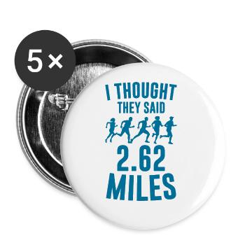 I Thought They Said 2.62 Miles 4 - Buttons large 2.2''/56 mm (5-pack) - white - Front