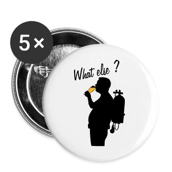 Plongée et biere! Quoi d'autres ? - Lot de 5 grands badges (56 mm) - blanc - Devant