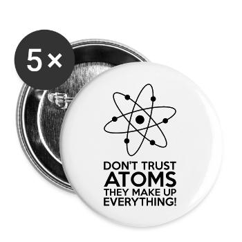 Don't Trust Atoms - Buttons groß 56 mm (5er Pack) - Weiß - Vorne