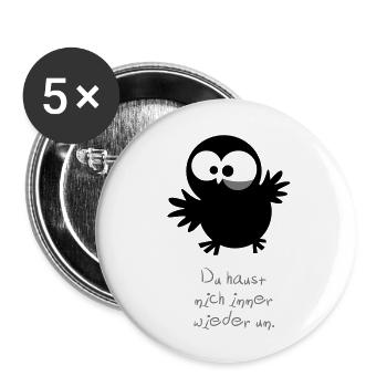Eine Eule // Du haust mich immer wieder um. - Buttons groß 56 mm (5er Pack) - Weiß - Vorne