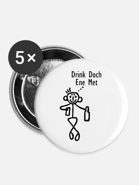 Drink doch ene met - Buttons groß 56 mm (5er Pack) - Weiß