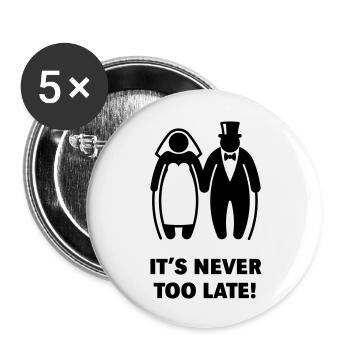 It's Never Too Late! (Mature Couple / Wedding) - Buttons large 2.2''/56 mm (5-pack) - white - Front