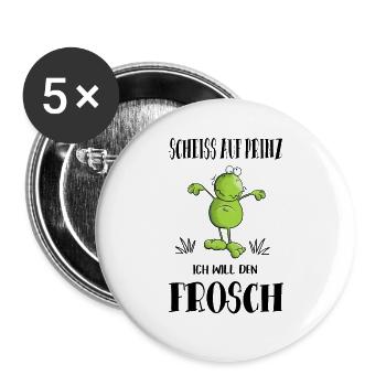 Scheiss auf Prinz - Buttons groß 56 mm (5er Pack) - Weiß - Vorne