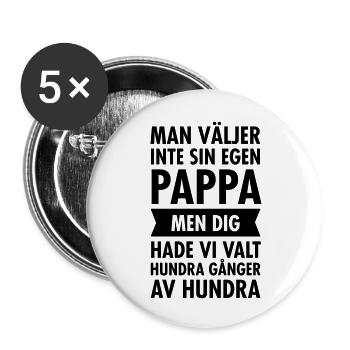 Man Väljer Inte Sin Pappa Fars Dag Present Farsd - Buttons large 2.2''/56 mm (5-pack) - white - Front
