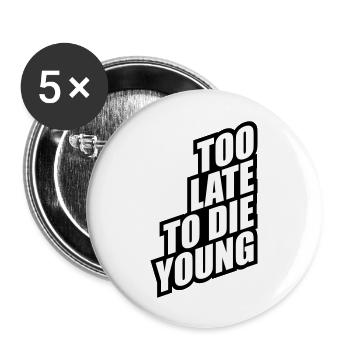 Funny Too Late - Buttons large 2.2''/56 mm (5-pack) - white - Front