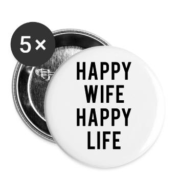 happy wife happy life - for husband / wife - Buttons large 2.2''/56 mm (5-pack) - white - Front