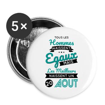 Anniversaire - Les meilleurs naissent 20 Août - Lot de 5 grands badges (56 mm) - blanc - Devant