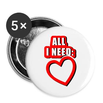 All i need is Heart (Vectorgraphic) - Buttons groß 56 mm (5er Pack) - Weiß - Vorne