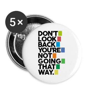 Ne regardez pas en arrière - Lot de 5 grands badges (56 mm) - blanc - Devant