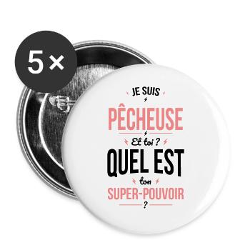 Je suis pêcheuse - Super-pouvoir idée cadeau - Lot de 5 grands badges (56 mm) - blanc - Devant