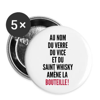 humour alcool / humour whisky - Lot de 5 grands badges (56 mm) - blanc - Devant
