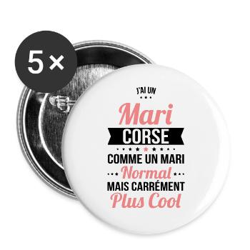 J'ai un mari Corse plus cool - Lot de 5 grands badges (56 mm) - blanc - Devant