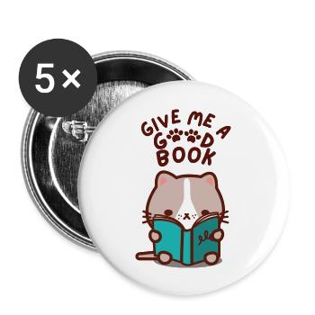 Give Me a Good Book Cute Kawaii Cat - Buttons large 2.2''/56 mm (5-pack) - white - Front