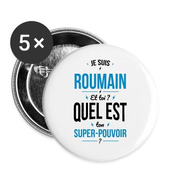 Je suis Roumain - Super-pouvoir - Cadeau Humour - Lot de 5 grands badges (56 mm) - blanc - Devant