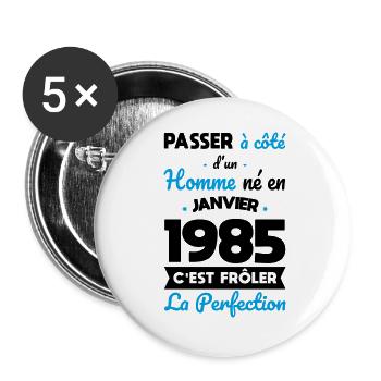 Anniversaire 40 ans - Né en Janvier 1985 - Lot de 5 grands badges (56 mm) - blanc - Devant