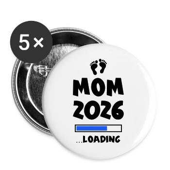 Mom 2026 Loading Mama - Buttons groß 56 mm (5er Pack) - Weiß - Vorne