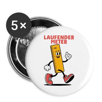Lustiger Spruch für Kleine Laufender Meter - Buttons groß 56 mm (5er Pack) - Weiß - Vorne