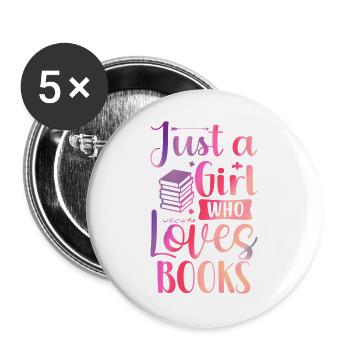 Just a girl who loves books - Buttons large 2.2''/56 mm (5-pack) - white - Front