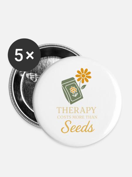 Lustiger Garten-humor, Pflanzenliebhaber, - Buttons groß 56 mm (5er Pack) - Weiß