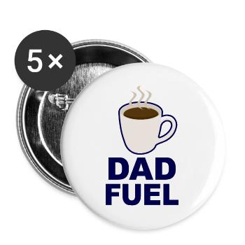 Dad Fuel – Kaffeebetriebenes Papa-Design - Buttons groß 56 mm (5er Pack) - Weiß - Vorne