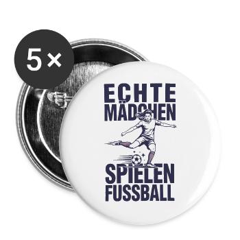 Echte Mädchen Spielen Fussball Frauen Power - Buttons groß 56 mm (5er Pack) - Weiß - Vorne