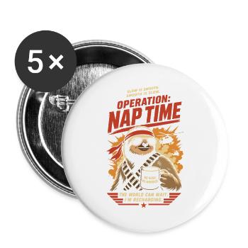 Operation Nap Time – Entspannter Spruch für Schläf - Buttons groß 56 mm (5er Pack) - Weiß - Vorne