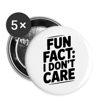 Fun Fact: Es ist mir egal - Buttons groß 56 mm (5er Pack) - Weiß - Vorne
