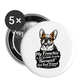 Frenchie Wecker Therapeut Bester Freund - Buttons groß 56 mm (5er Pack) - Weiß - Vorne