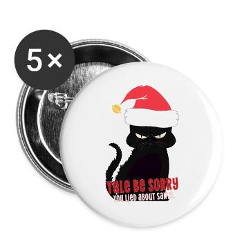 Wütende Weihnachtskatze Yule Sei entschuldigt hat über den Weihnachtsmann gelogen - Buttons groß 56 mm (5er Pack) - Weiß - Vorne