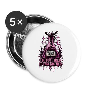 Zu müde, NICENESS zu faken – Pink Potion - Buttons groß 56 mm (5er Pack) - Weiß - Vorne