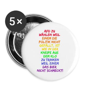 AFD WÄHLEN IST WIE AUS DEM KLO TRINKEN, FCK NZS  - Buttons groß 56 mm (5er Pack) - Weiß - Vorne