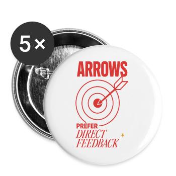 Bogenschießen – Arrows Prefer Direct Feedback - Buttons groß 56 mm (5er Pack) - Weiß - Vorne