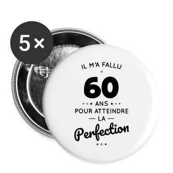Anniversaire 60 ans - Atteindre la perfection - Lot de 5 grands badges (56 mm) - blanc - Devant