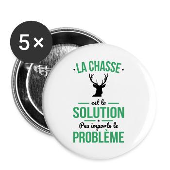 La chasse est la solution peu importe le problème - Lot de 5 grands badges (56 mm) - blanc - Devant