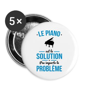 Le piano est la solution peu importe le problème - Lot de 5 grands badges (56 mm) - blanc - Devant