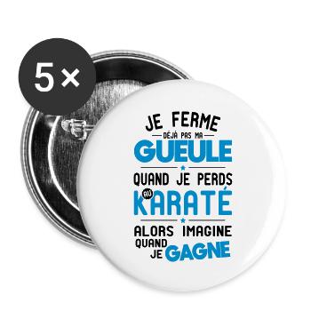 Ich halte nicht den Mund, wenn ich im Karate verliere. - Buttons groß 56 mm (5er Pack) - Weiß - Vorne