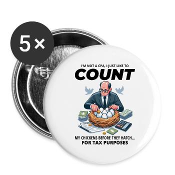 CPA Chick Counter : Plaisir de nicher en période d’impôts humoristique - Lot de 5 grands badges (56 mm) - blanc - Devant