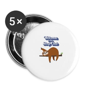 Lustiger, fauler aber süßer T-Shirt Design Schlafclub - Buttons groß 56 mm (5er Pack) - Weiß - Vorne