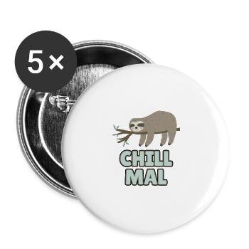 Faultier - Chill Mal - Buttons groß 56 mm (5er Pack) - Weiß - Vorne