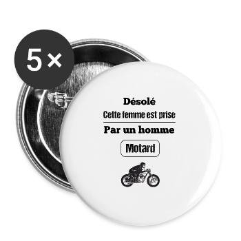 désole cette femme est prise par un homme motard - Lot de 5 grands badges (56 mm) - blanc - Devant