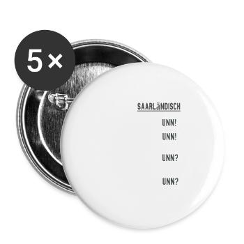 Deutsch Saarländisch Saarland Dialekt Geschenkidee - Buttons groß 56 mm (5er Pack) - Weiß - Vorne