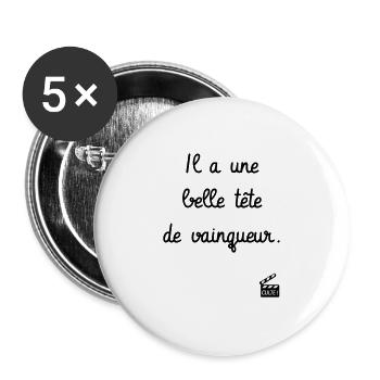 Une belle tête de vainqueur - Le Dîner de cons - Lot de 5 grands badges (56 mm) - blanc - Devant
