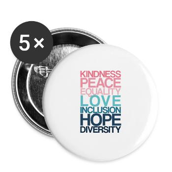 Kindness Peace Equality LOVE - Buttons groß 56 mm (5er Pack) - Weiß - Vorne