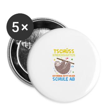 Tschüss Kindergarten - Einschulung - Buttons groß 56 mm (5er Pack) - Weiß - Vorne