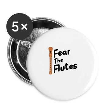 Fear The Flutes Flûtiste Flûtiste Cadeau - Lot de 5 grands badges (56 mm) - blanc - Devant