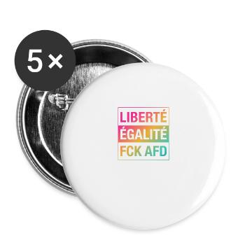 Liberté Égalité FCK AFD Shirt - Buttons groß 56 mm (5er Pack) - Weiß - Vorne