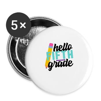 Hello Fifth Grade Student Teacher Colorful Back - Buttons large 2.2''/56 mm (5-pack) - white - Front