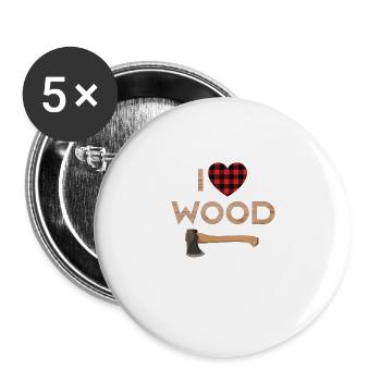 I Love Wood Funny Woodworker Gift Forest Worker - Buttons large 2.2''/56 mm (5-pack) - white - Front
