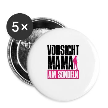 Vorsicht Mama Am Sondeln Lustiges Mutter Sondel - Buttons groß 56 mm (5er Pack) - Weiß - Vorne