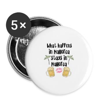 What happens in Mallorca stays in Mallorca - Buttons groß 56 mm (5er Pack) - Weiß - Vorne